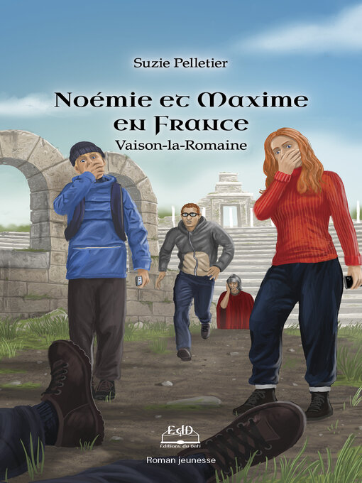 Title details for Noémie et Maxime en France by Suzie Pelletier - Available